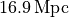 16.9\,\rm{Mpc}
