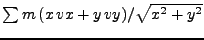 $\sum m  (x vx + y vy)/\sqrt{x^2+y^2}$