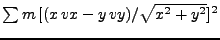 $\sum m  [(x vx - y vy)/\sqrt{x^2+y^2}]^2$