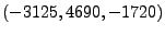 $(-3125,4690,-1720)$