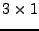 $3\times 1$